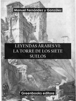 cover image of Leyendas árabes VI--La torre de los siete suelos